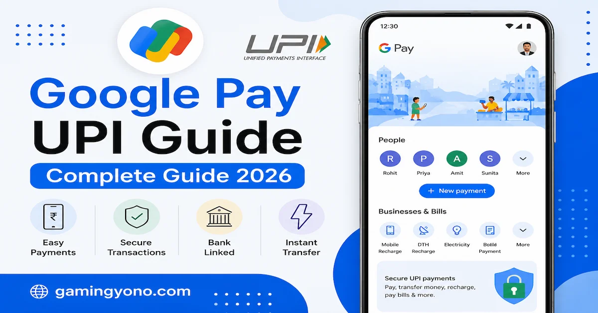 Google Pay UPI Guide