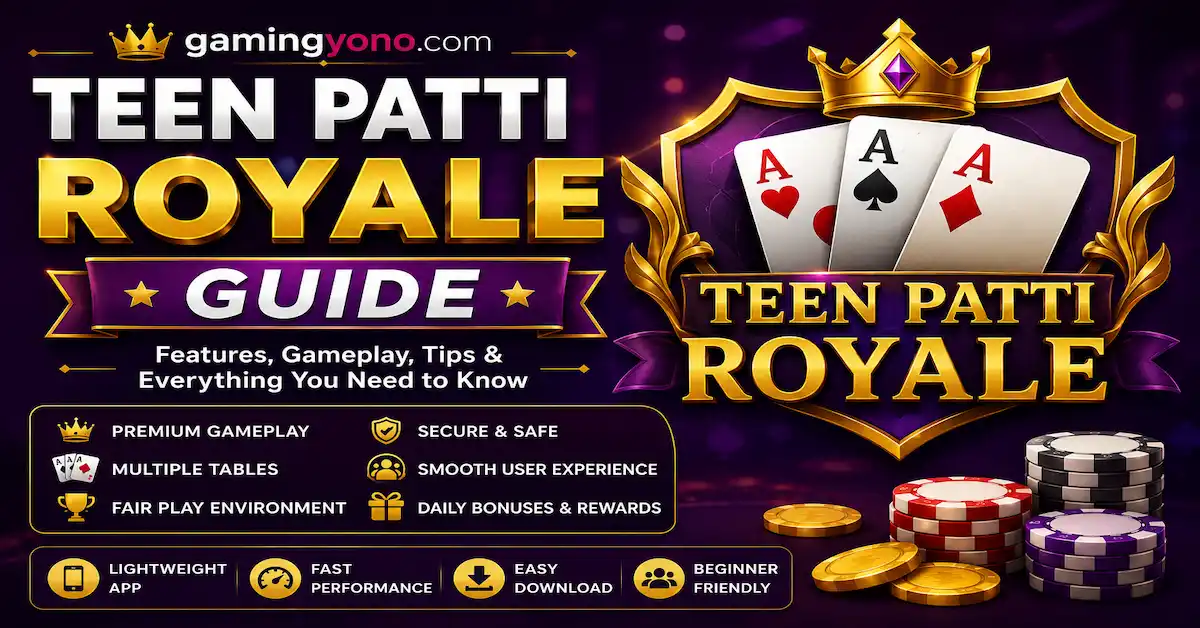 Teen Patti Royale Guide