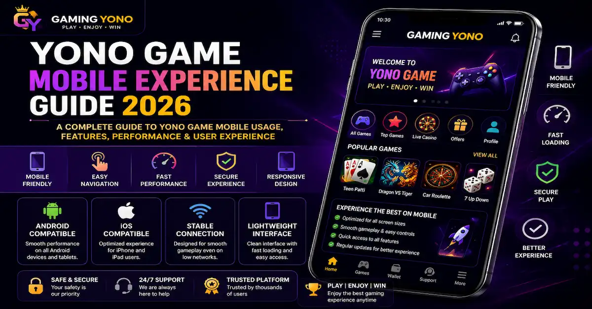 Yono Game Mobile Experience Guide 2026