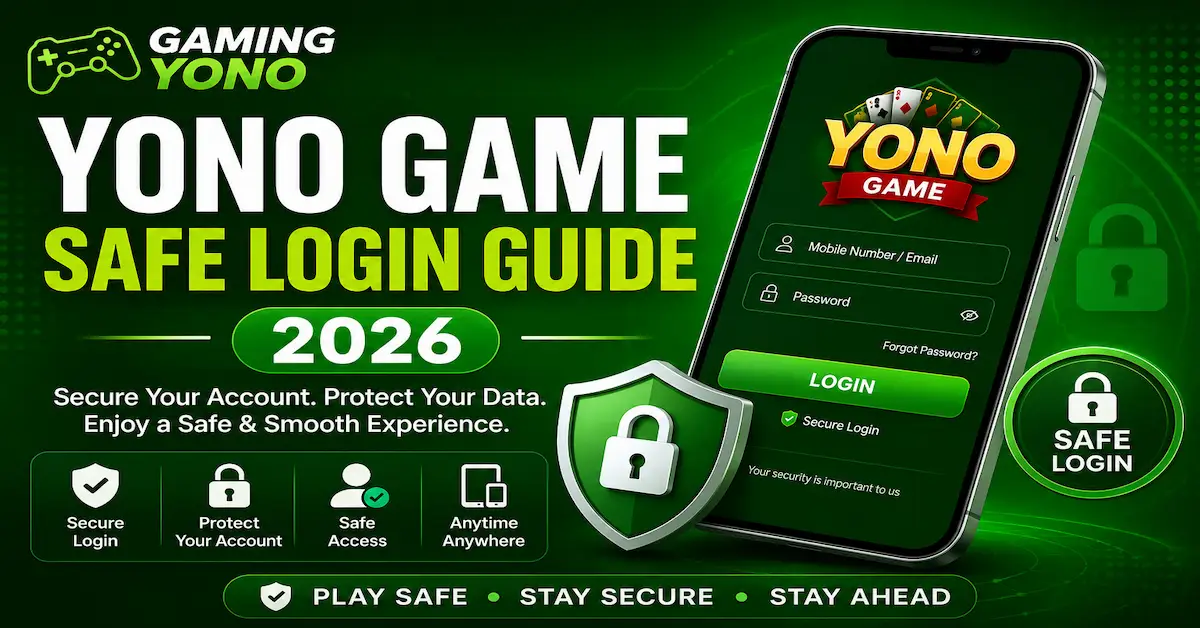 Yono Game Safe Login Guide