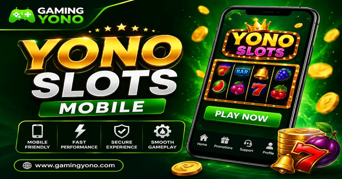 Yono Slots Mobile